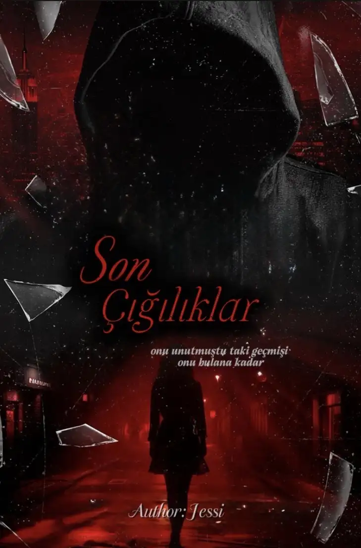 Son Çığılıklar — jessi 🍷🖤