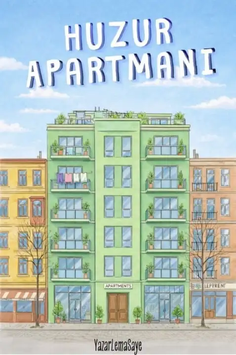 Huzur Apartmanı — Lem'â Saye Yazar