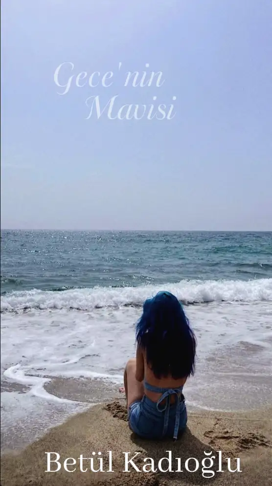 Gece'nin Mavisi — btl kadioglu