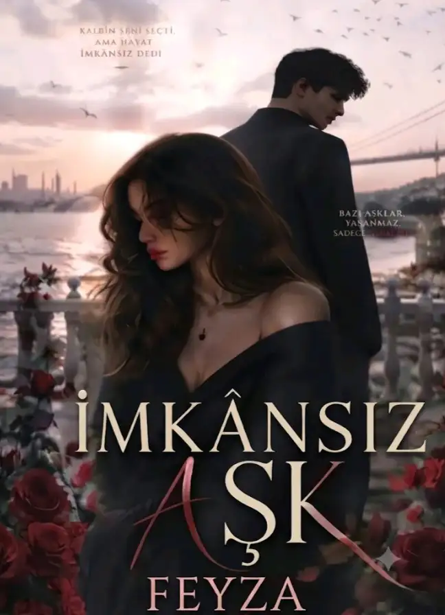 İMKÂNSIZ AŞK — JustMay .