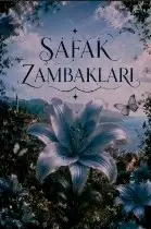 Şafak Zambakları — Novella .