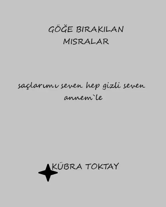 göğe bırakılan mısralar — kübra toktay