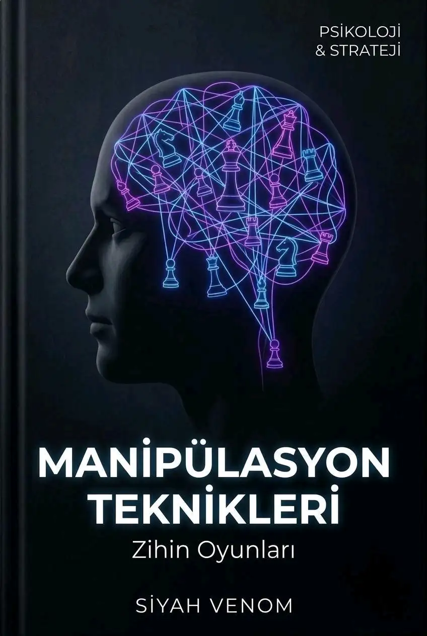 MANİPÜLASYON TEKNİKLERİ : Zihin Oyunları — Siyah Venom