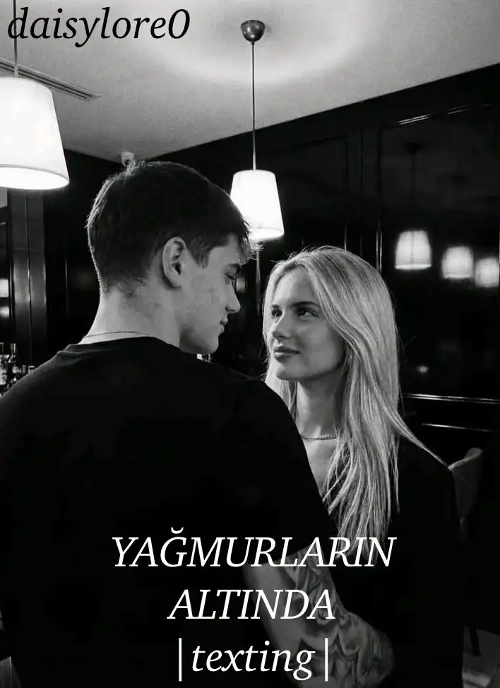 YAĞMURLARIN ALTINDA |texting| — Efiii 🦭