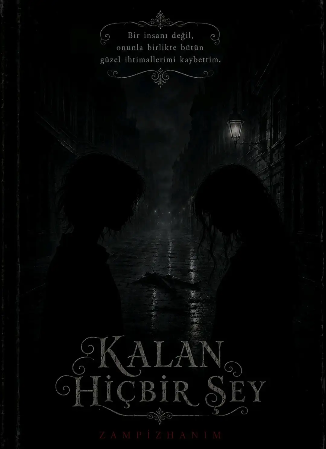 Kalan Hiçbir Şey — World And Death.