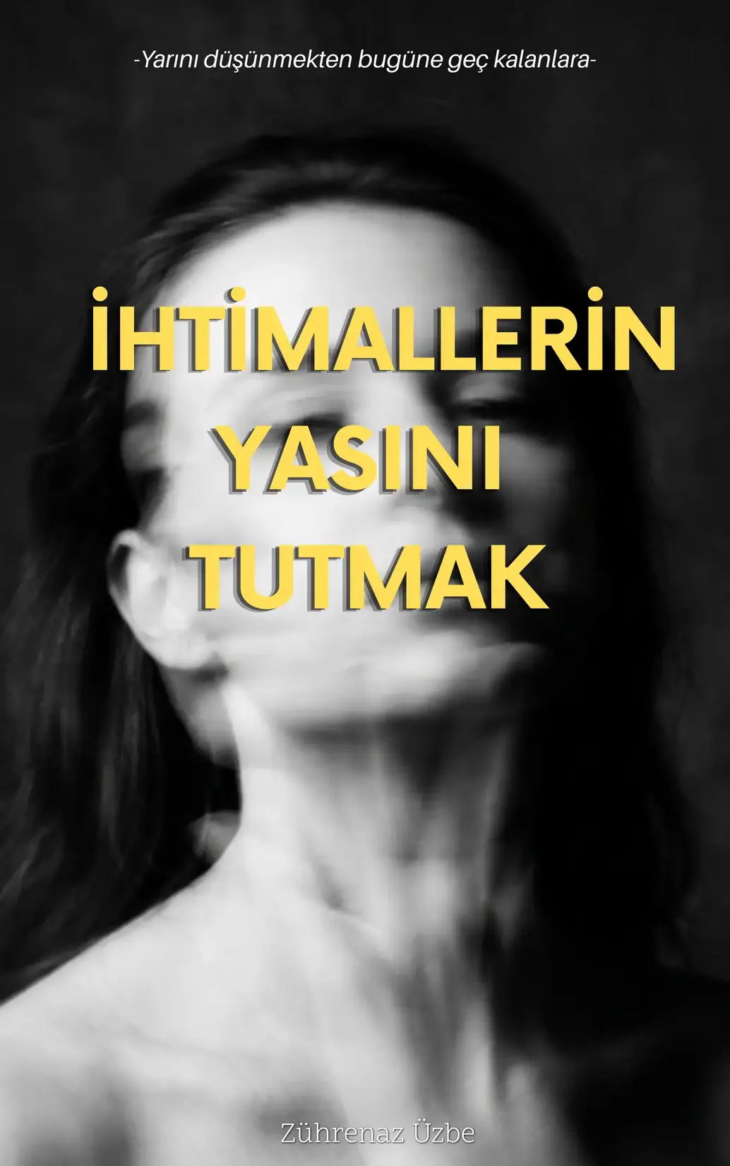 İhtimallerin Yasını Tutmak kitap kapağı