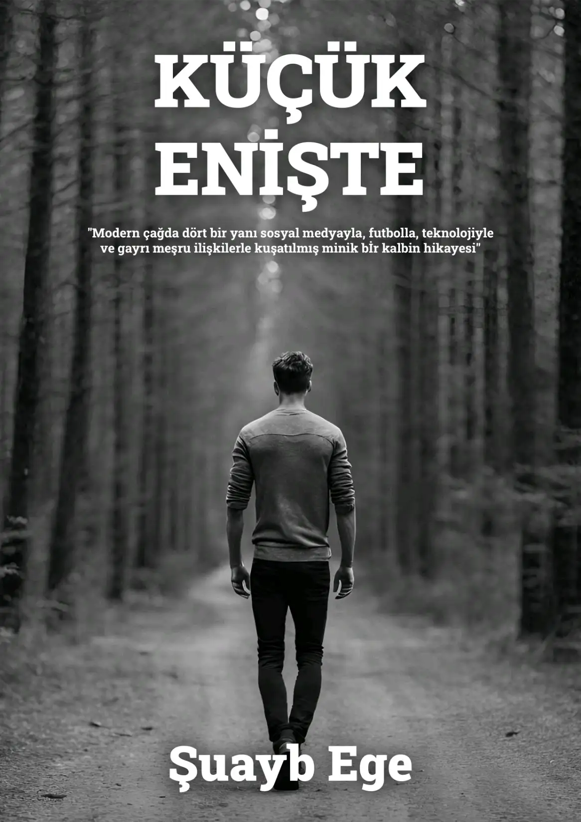 Küçük Enişte — Şuayb Ege