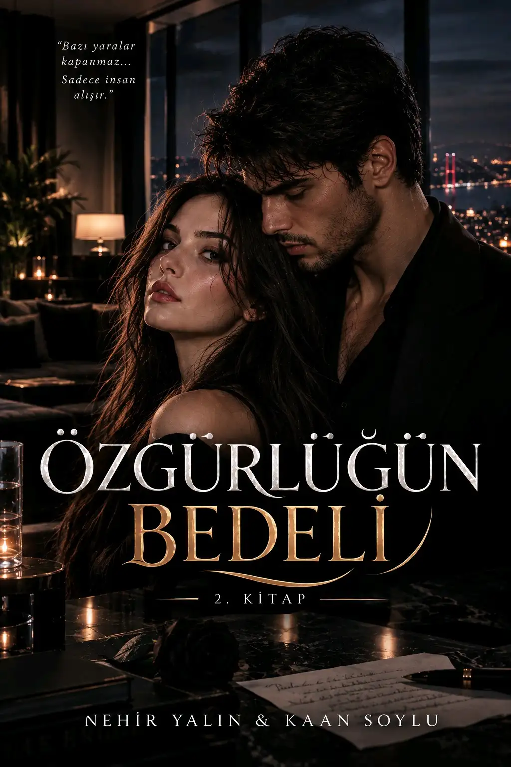 ÖZGÜRLÜĞÜN BEDELİ — Yaren Özcanlı