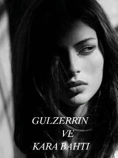 GÜLZERRİN VE KARA BAHTI kitap kapağı