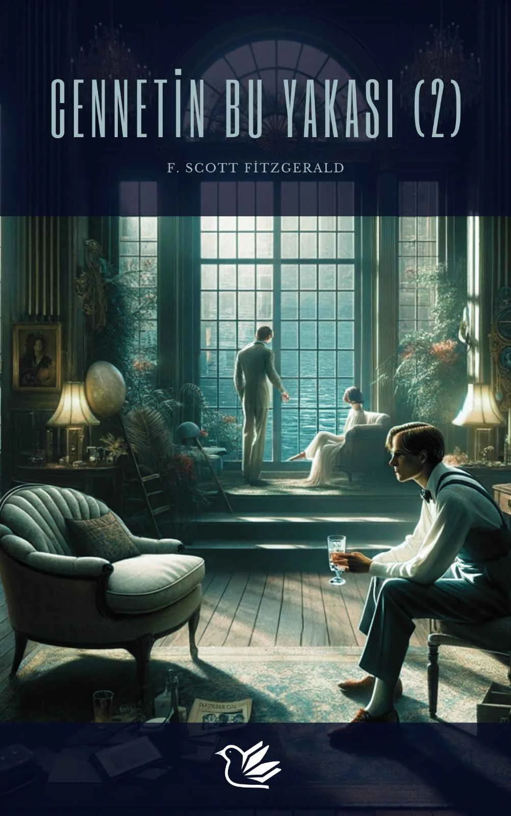 CENNETİN BU YANI 2 — Francis Scott Key Fitzgerald