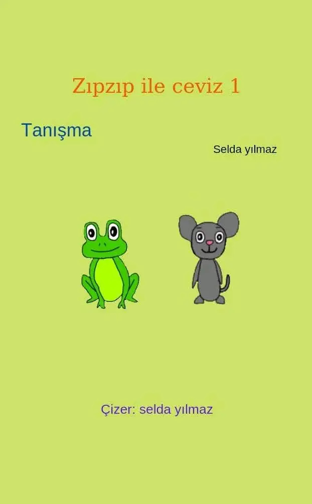 Zıpzıp ile ceviz 1: tanışma — Kitap ve Okuma