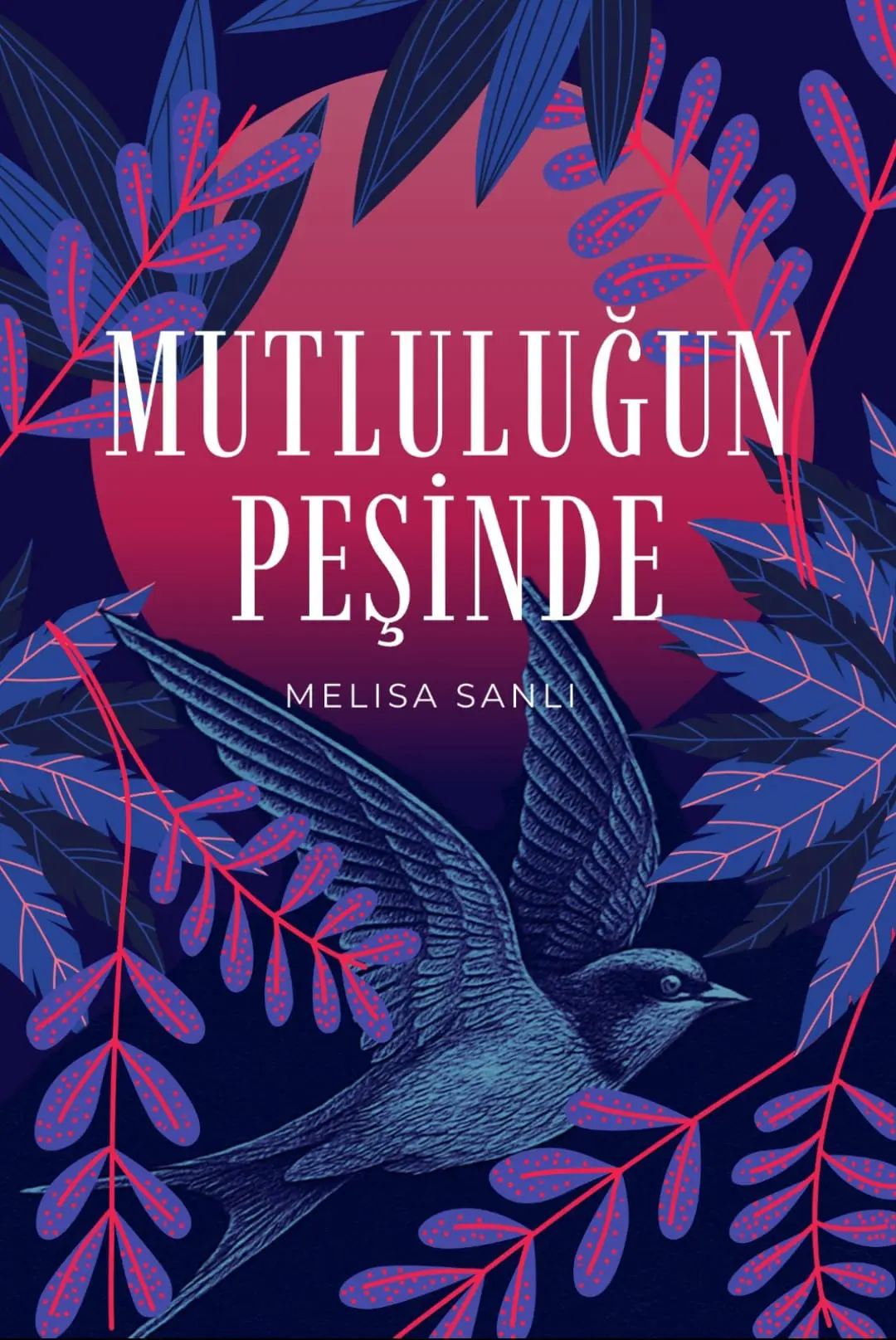 Mutluluğun Peşinde kitap kapağı