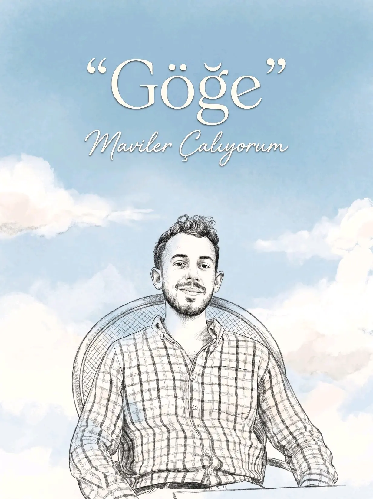 Göğe Maviler Çalıyorum kitap kapağı